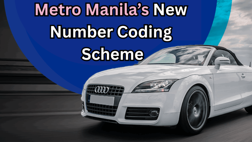 Metro Manila’s New Number Coding Scheme – Rules for Car Owners in 2025