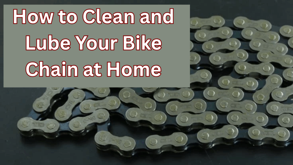 How to Clean and Lube Your Bike Chain at Home