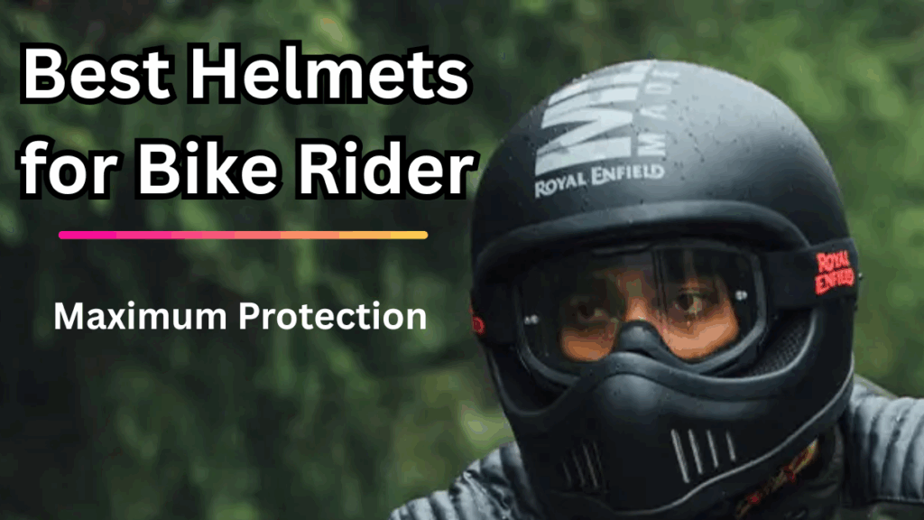 Best Helmets for Bike Riders in 2025 for Maximum Protection
