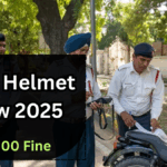 New Helmet Law 2025 – ₹2,000 Fine & License Suspension for Violators
