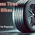 Tubeless Tires for Bikes: Benefits and Why They’re Popular