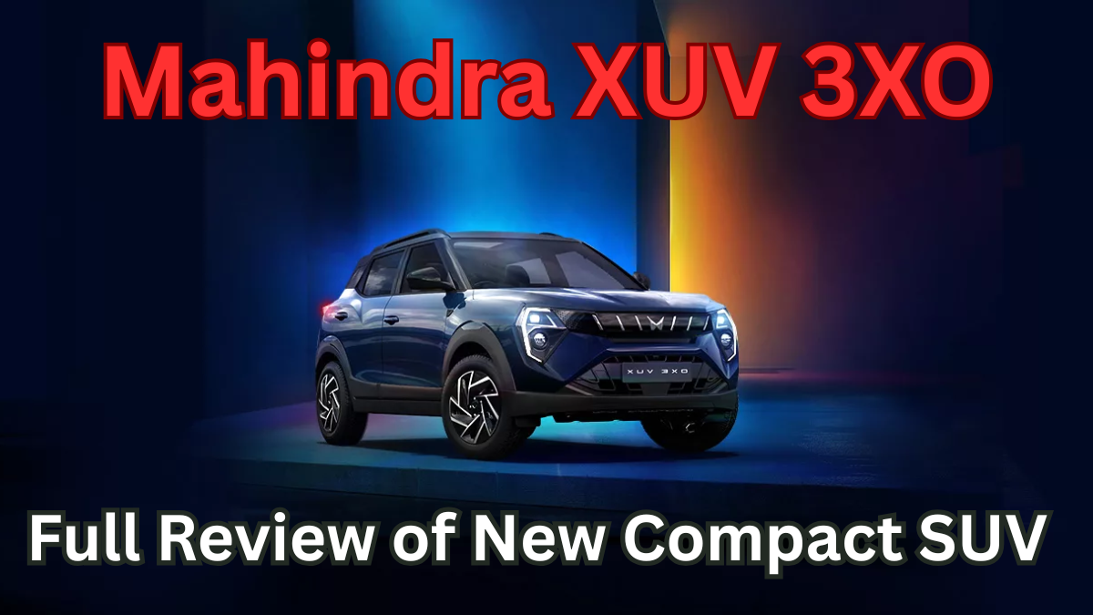Mahindra XUV 3XO: Full Review of New Compact SUV
