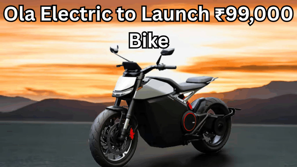Ola Electric to Launch ₹99,000 Bike in October 2025 – Full Features Leaked